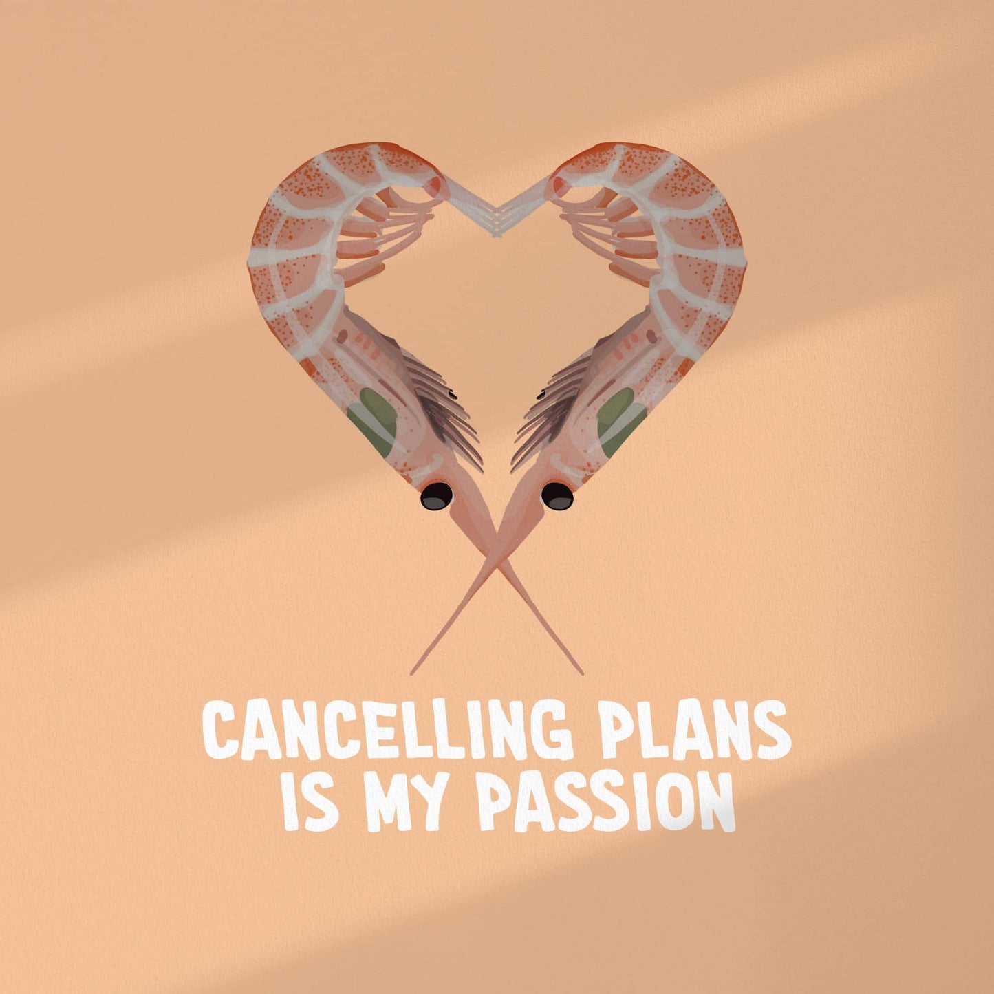 Lámina Gambas "Cancelling Plans Is My Passion"