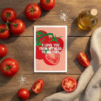 Mini Print / Postcard I love you from my head tomatoes