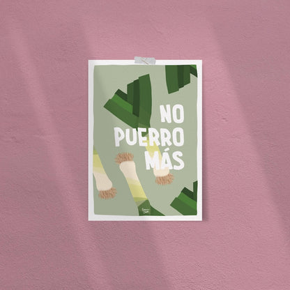 No puerro más Art Print