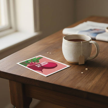 Mini Print / Postcard You beet my heart
