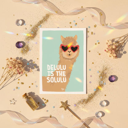Delulu is the Solulu Mini print / Postcard