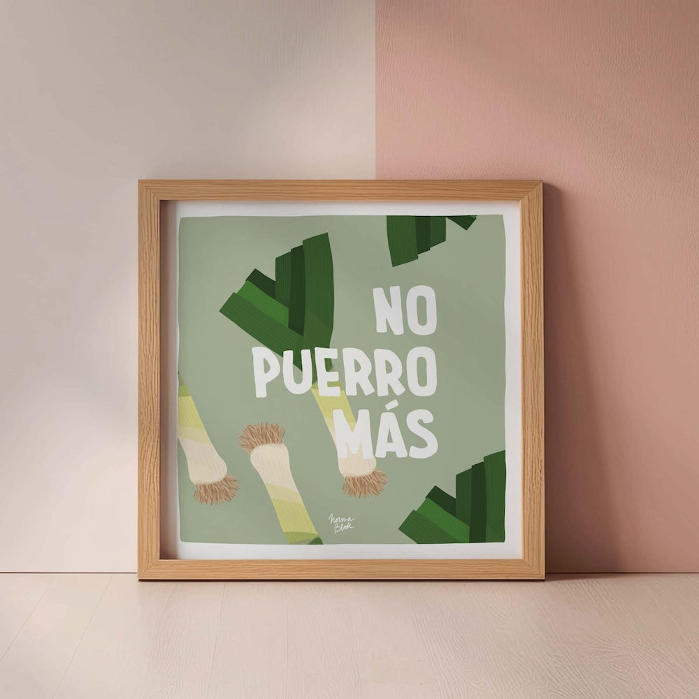 No puerro más Art Print