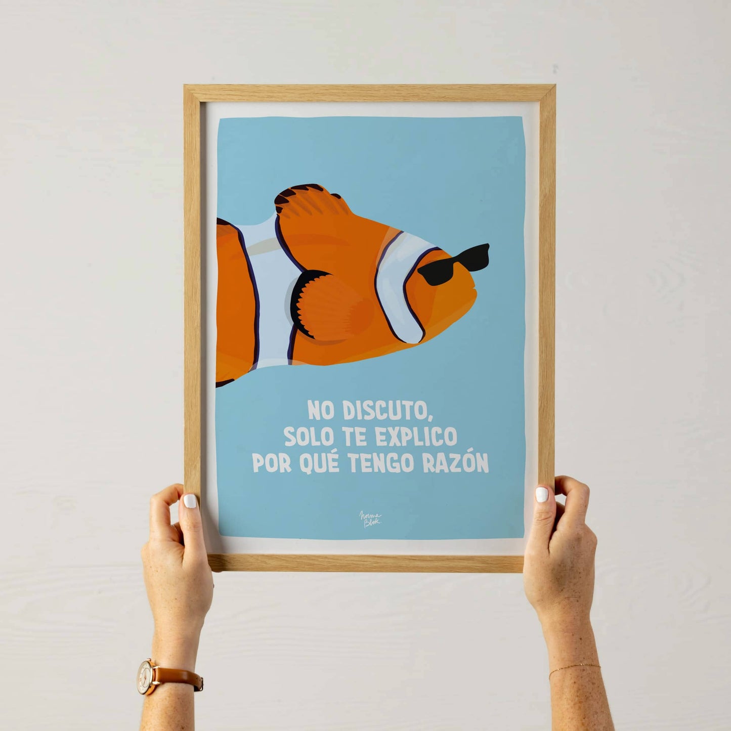 Clownfish Art Print No discuto, solo te explico por qué tengo razón