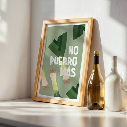 No puerro más Art Print