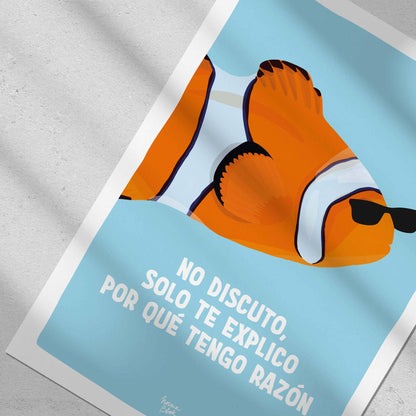 Clownfish Art Print No discuto, solo te explico por qué tengo razón