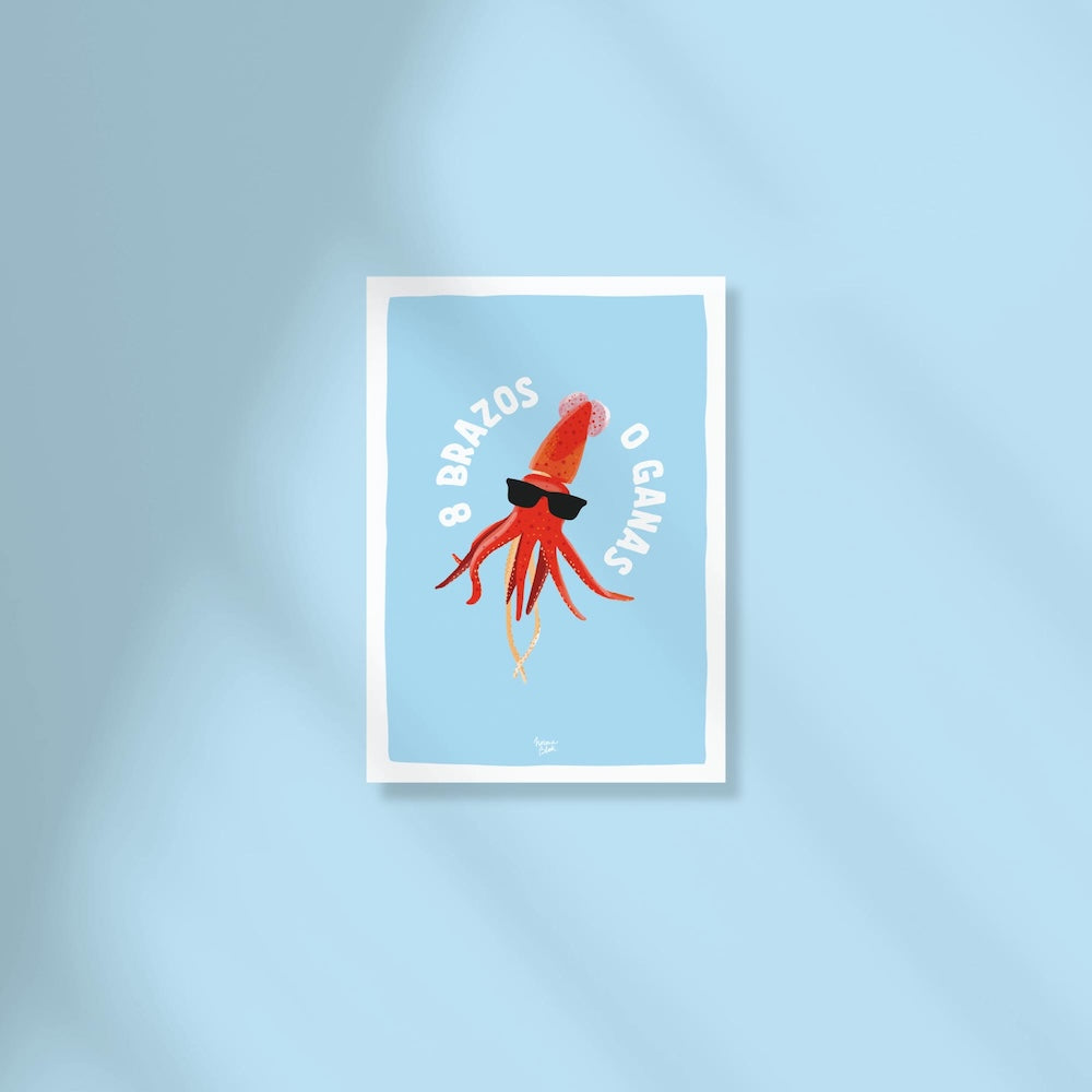 Cool squid with sunglasses and 8 brazos 0 ganas quote by normablok