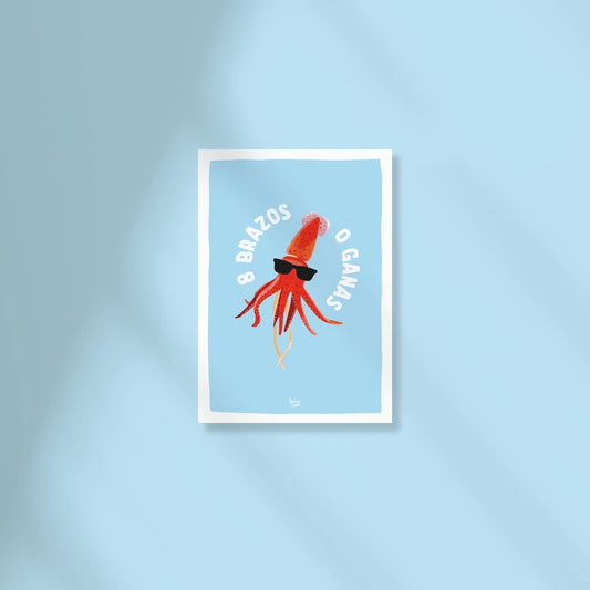 Cool squid with sunglasses and 8 brazos 0 ganas quote by normablok