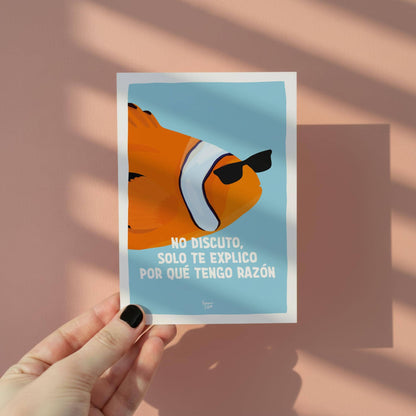 Mini Lámina / No discuto, solo explico por qué tengo razón
