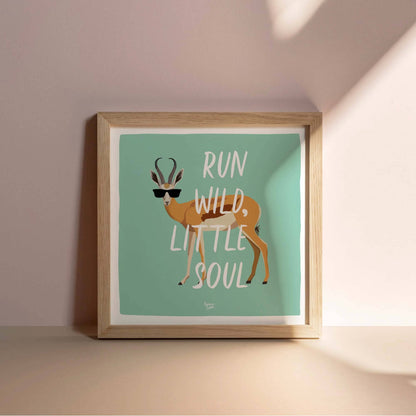 The "Run Wild, Little Soul" antelope graphic design adapted into a clean square format layout. The central illustration and bold English typography are balanced inside the square white border, perfect for contemporary kids' gallery walls.